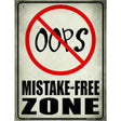 Oops Mistake Free Zone Parking Sign 9" x 12" (P)