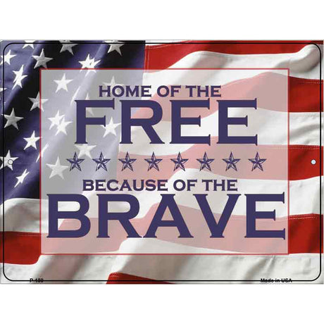 American Flag Free Brave Metal Novelty Parking Sign 9" x 12" (P)