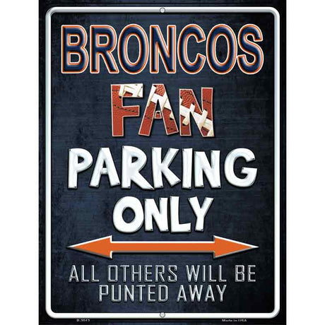 Broncos Metal Novelty Parking Sign 9" x 12" (P)