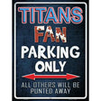 Titans Metal Novelty Parking Sign 9" x 12" (P)