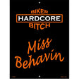 Miss Behavin Metal Novelty Parking Sign 9" x 12" (P)