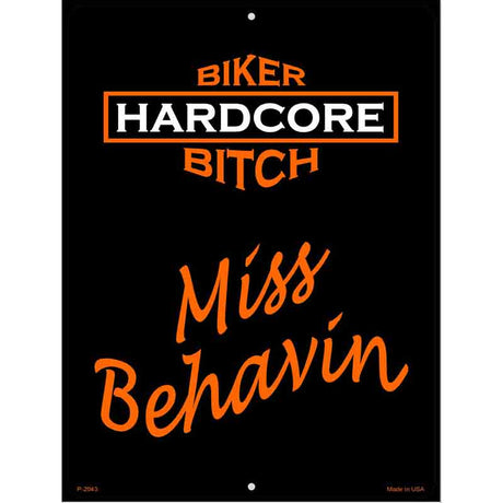 Miss Behavin Metal Novelty Parking Sign 9" x 12" (P)