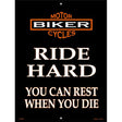 Ride Hard Metal Novelty Parking Sign 9" x 12" (P)