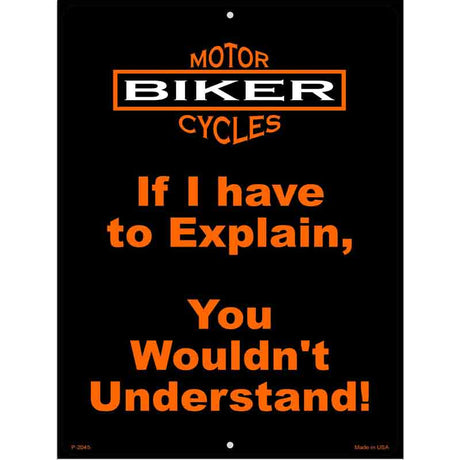 Explain Metal Novelty Parking Sign 9" x 12" (P)