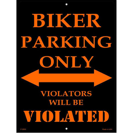 Biker Parking Only Metal Novelty Parking Sign 9" x 12" (P)