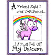 Delusional Unicorn Metal Novelty Parking Sign 9" x 12" (P)