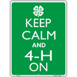 Keep Calm And 4-H On Metal Novelty Parking Sign 9" x 12" (P)