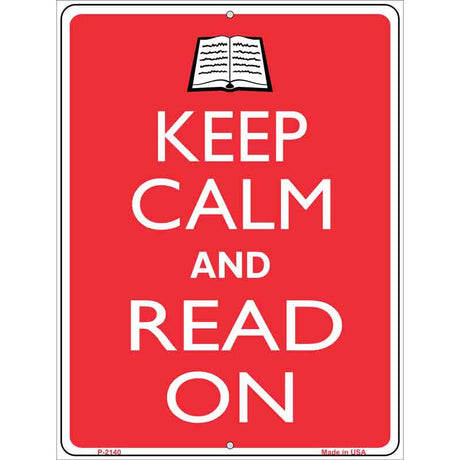 Keep Calm And Read On Metal Novelty Parking Sign 9" x 12" (P)