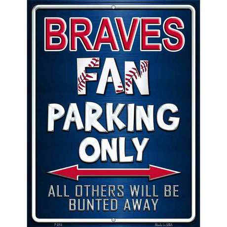 Braves Metal Novelty Parking Sign 9" x 12" (P)