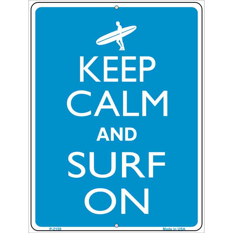 Keep Calm And Surf On Metal Novelty Parking Sign 9" x 12" (P)