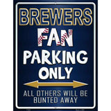 Brewers Metal Novelty Parking Sign 9" x 12" (P)