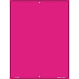 Solid Hot Pink Metal Novelty Parking Sign 9" x 12" (P)