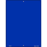 Solid Blue Metal Novelty Parking Sign 9" x 12" (P)