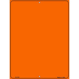 Solid Orange Metal Novelty Parking Sign 9" x 12" (P)