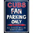 Cubs Metal Novelty Parking Sign 9" x 12" (P)