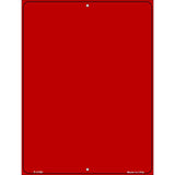 Solid Red Metal Novelty Parking Sign 9" x 12" (P)