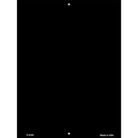 Solid Black Metal Novelty Parking Sign 9" x 12" (P)