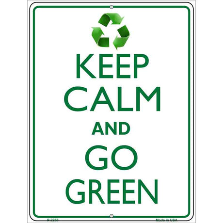 Keep Calm Go Green Metal Novelty Parking Sign 9" x 12" (P)