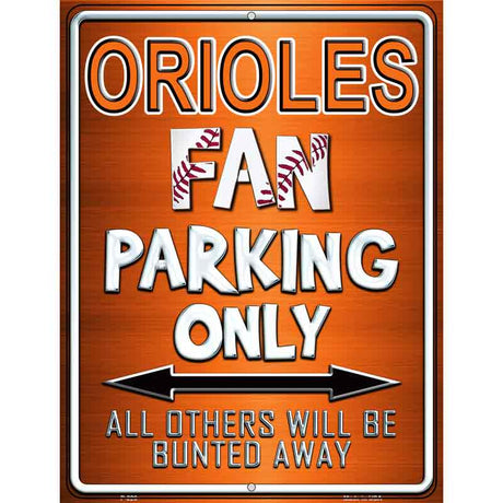 Orioles Metal Novelty Parking Sign 9" x 12" (P)