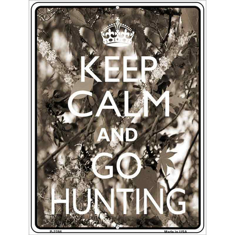 Keep Calm Go Hunting Metal Novelty Parking Sign P-2286 9" x 12" (P)