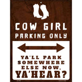 Cowgirl Parking Novelty Metal Parking Sign 9" x 12" (P)