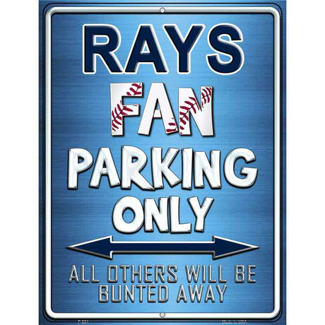 Rays Metal Novelty Parking Sign 9" x 12" (P)