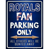 Royals Metal Novelty Parking Sign 9" x 12" (P)