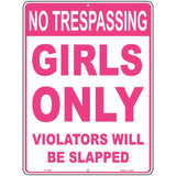 Girls Only No Trespassing Metal Novelty Parking Sign 9" x 12" (P)