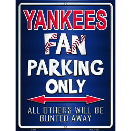 Yankees Metal Novelty Parking Sign 9" x 12" (P)