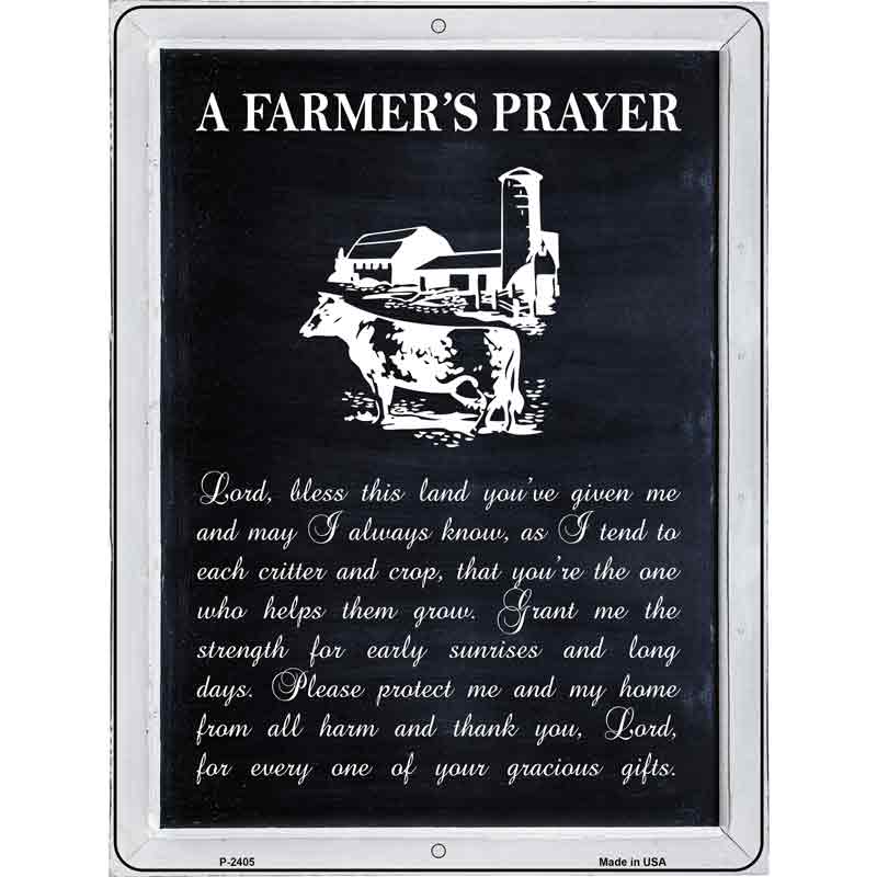 A Farmers Prayer Novelty Metal Parking Sign 9" x 12" (P)