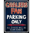 Cavaliers Metal Novelty Parking Sign 9" x 12" (P)