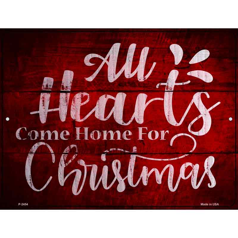 Come Home For Christmas Novelty Metal Parking Sign 9" x 12" (P)