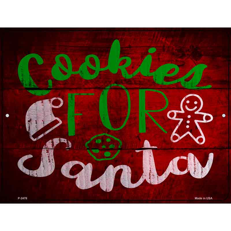 Cookies For Santa Novelty Metal Parking Sign 9" x 12" (P)