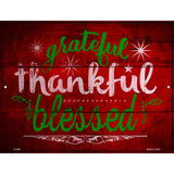 Grateful Thankful Blessed Red Novelty Metal Parking Sign 9" x 12" (P)