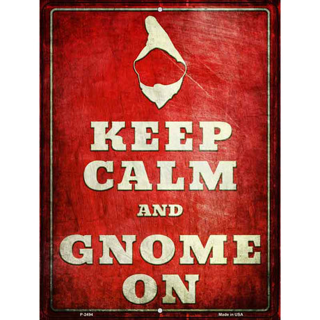 Keep Calm & Gnome On Novelty Metal Parking Sign 9" x 12" (P)