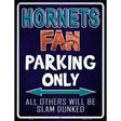 Hornets Metal Novelty Parking Sign 9" x 12" (P)