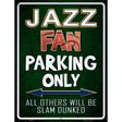 Jazz Metal Novelty Parking Sign 9" x 12" (P)