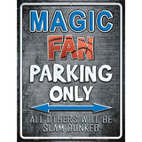 Magic Metal Novelty Parking Sign 9" x 12" (P)