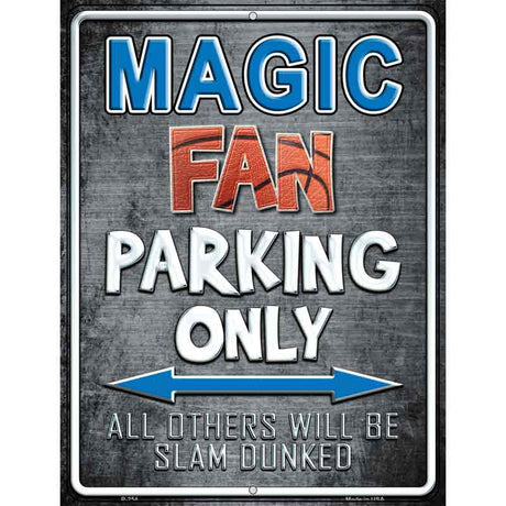 Magic Metal Novelty Parking Sign 9" x 12" (P)