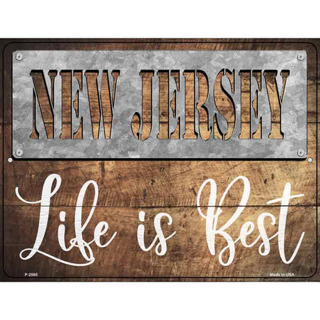 New Jersey Stencil Life is Best Novelty Metal Parking Sign 9" x 12" (P)