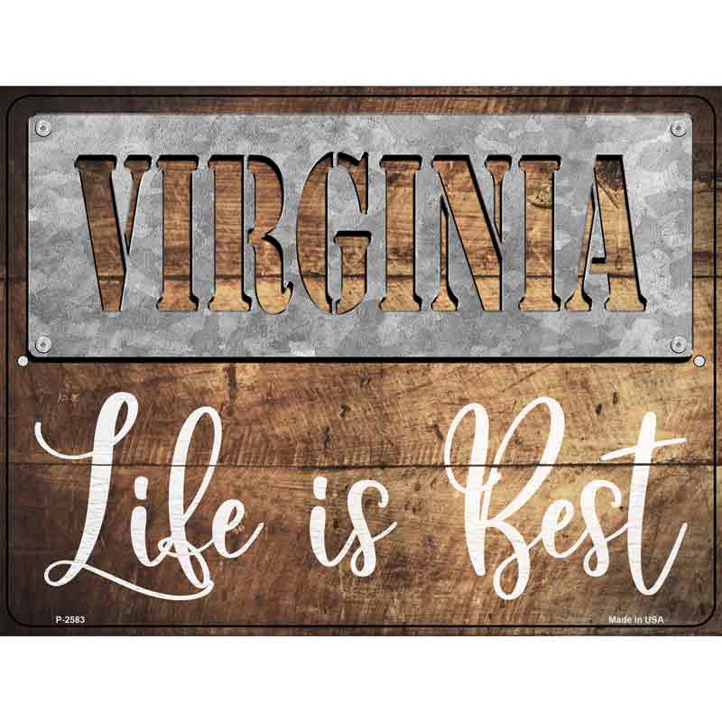 West Virginia Stencil Life is Best Novelty Metal Parking Sign 9" x 12" (P)