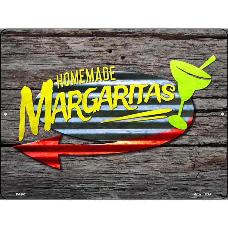 Homemade Margaritas Novelty Metal Parking Sign 9" x 12" (P)