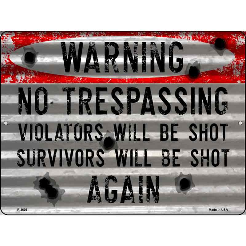 Warning No Trespassing Novelty Metal Parking Sign 9" x 12" (P)