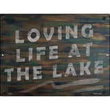 Loving Life at the Lake Novelty Metal Parking Sign 9" x 12" (P)