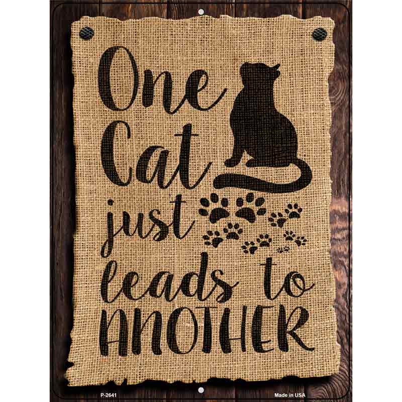 One Cats Leads To Another Novelty Metal Parking Sign 9" x 12" (P)