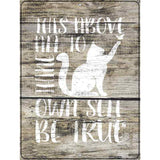 Own Self Be True Novelty Metal Parking Sign 9" x 12" (P)