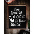 Time Spent With Cat Novelty Metal Parking Sign 9" x 12" (P)