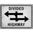 Divided Highway Novelty Metal Parking Sign 9" x 12" (P)