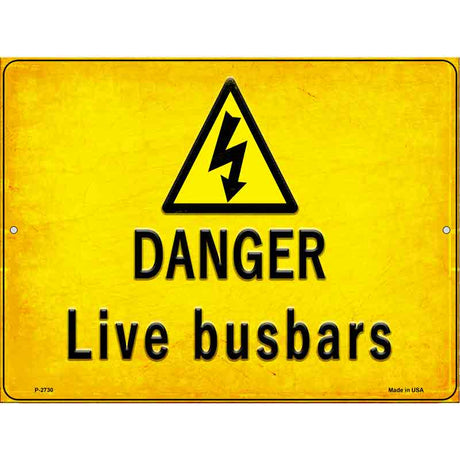 Danger Live Busbars Novelty Metal Parking Sign 9" x 12" (P)