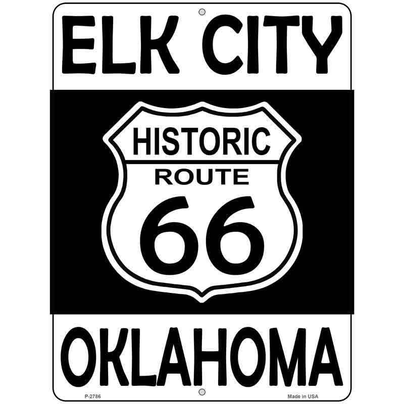 Elk City Oklahoma Historic Route 66 Novelty Metal Parking Sign 9" x 12" (P)